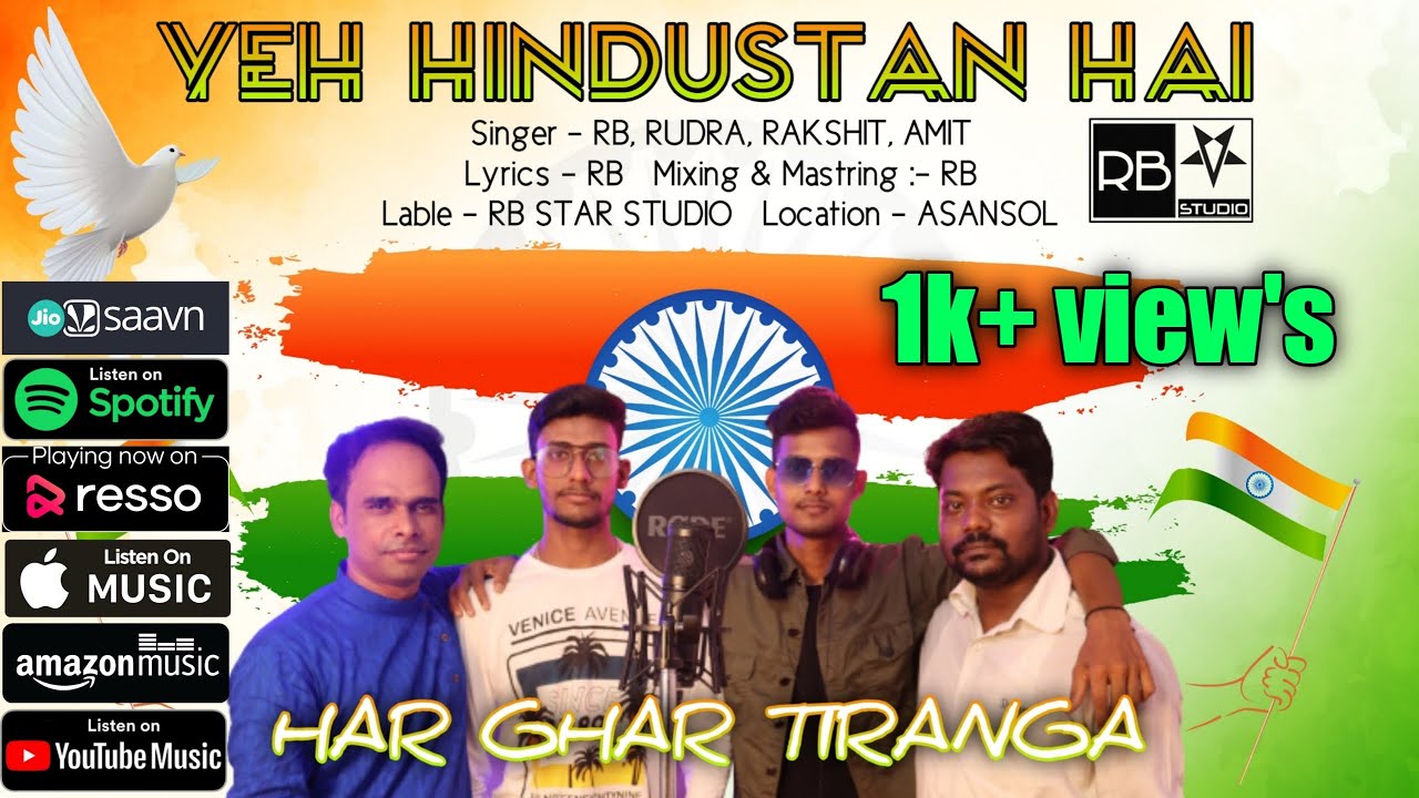 YEH HINDUSTAN HAI  - [ OFFICIAL SONG ] || RB,  RUDRA,  RAKSHIT, AMIT || RB STAR STUDIO | ASANSOL