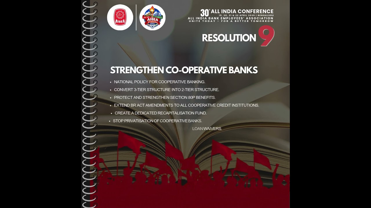 STRENGTHEN CO-OPERATIVE BANKS:AIBEA CONFERENCE RESOLUTION#AIBEA #AIBEAconference