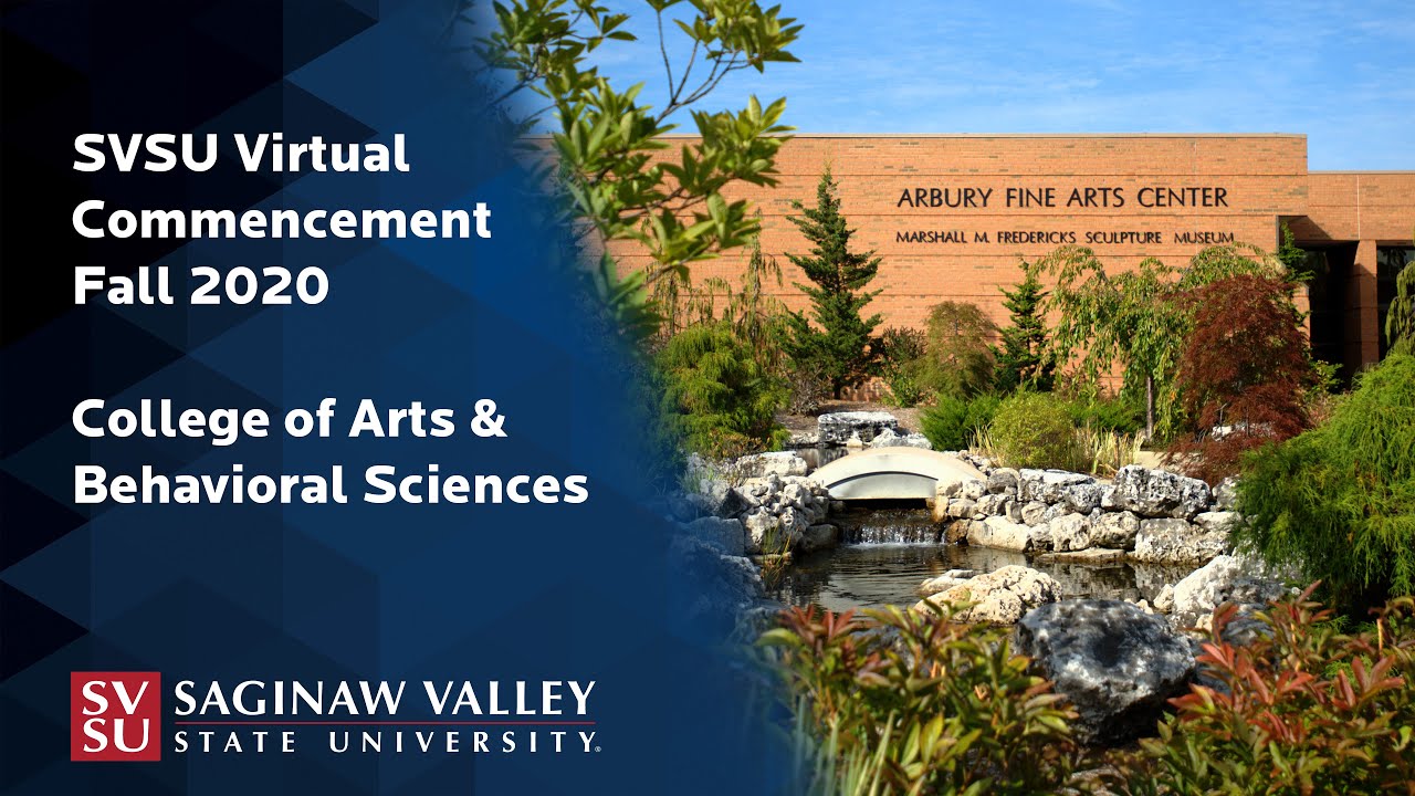 SVSU Virtual Commencement Fall 2020 - College of Arts & Behavioral Sciences