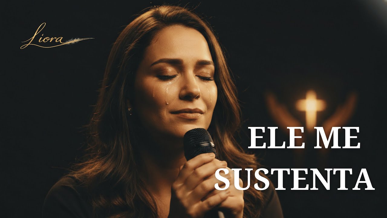 ELE ME SUSTENTA | Música de Adoração para Quem Está Sem Forças