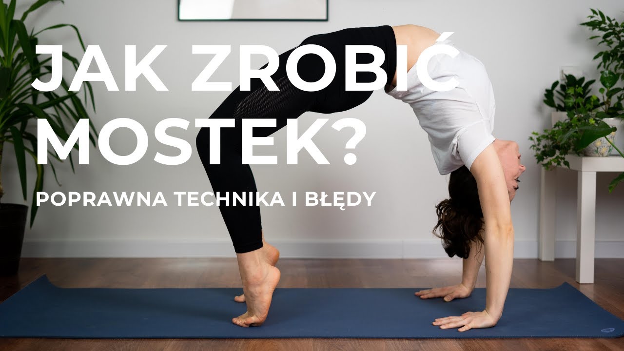 Jak w ZDROWY sposób wykonywać MOSTEK