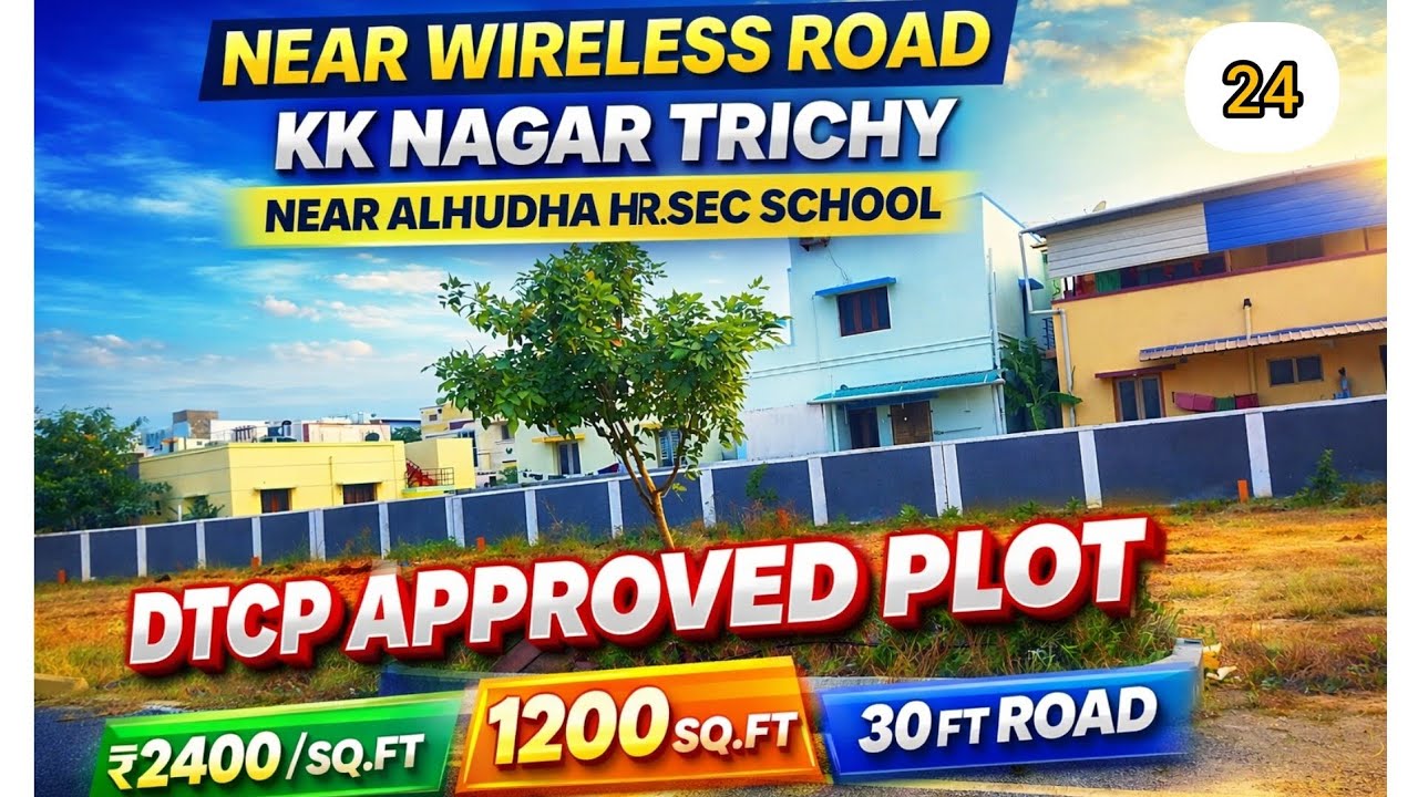 Dtcp plot for sale in kk nagar trichy near wireless road near Alhudha school 