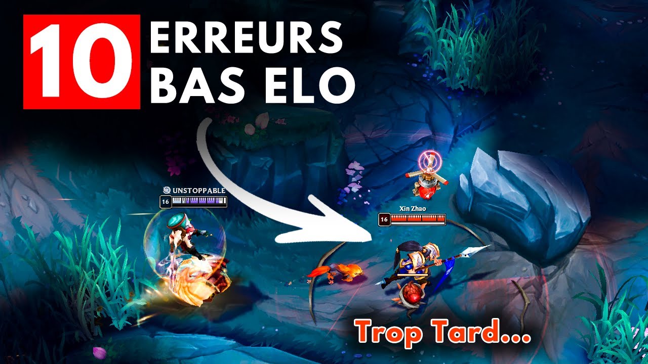 Sortir du BAS ELO (10 erreurs &agrave; &eacute;viter)