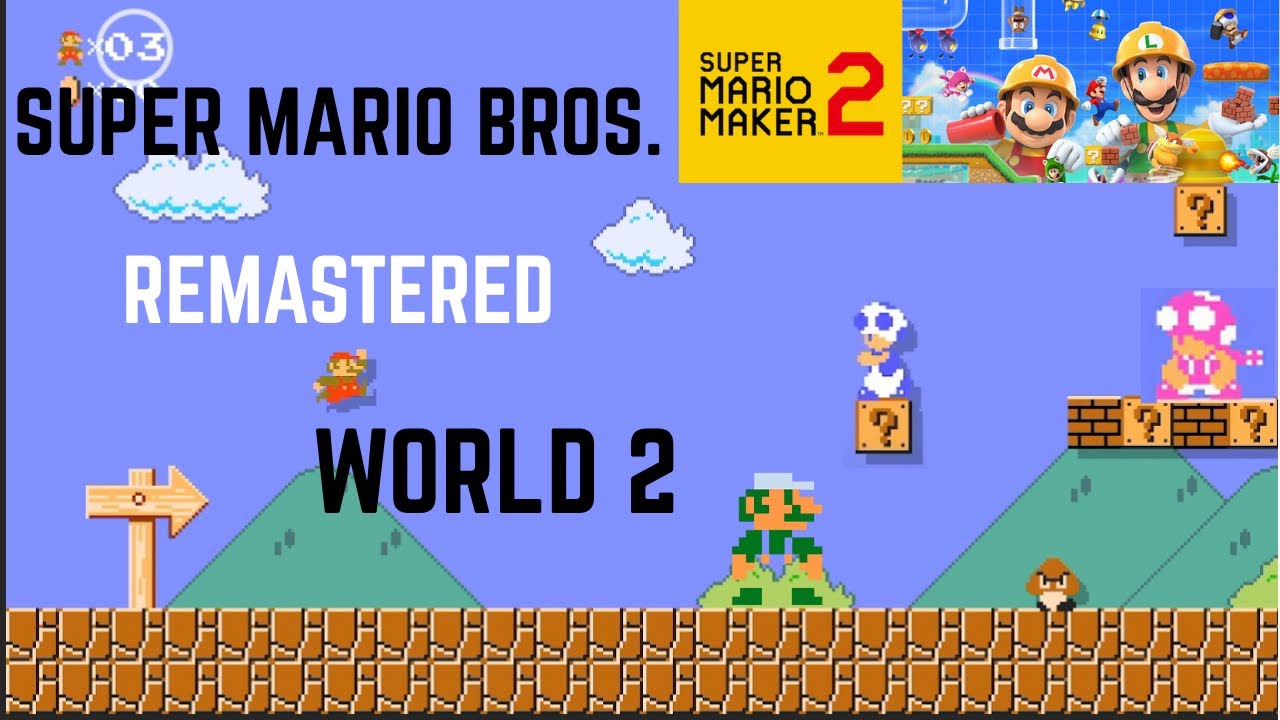 World 2 Remastered! Super Mario Bros. | Super Mario Maker 2 (Nintendo Switch)