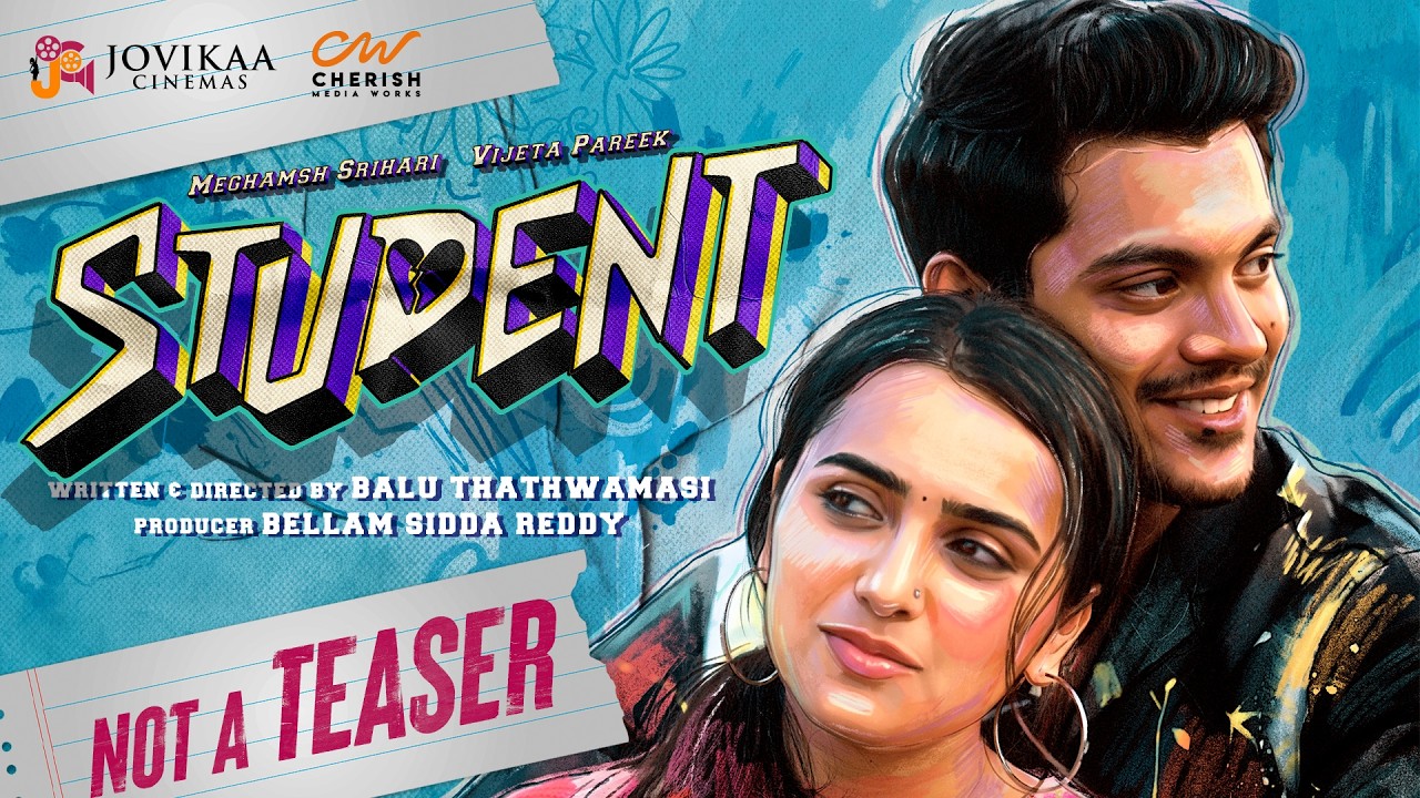 Student Telugu Movie Teaser | Meghamsh Srihari | Vijeta Pareek | Balu Thathwamasi