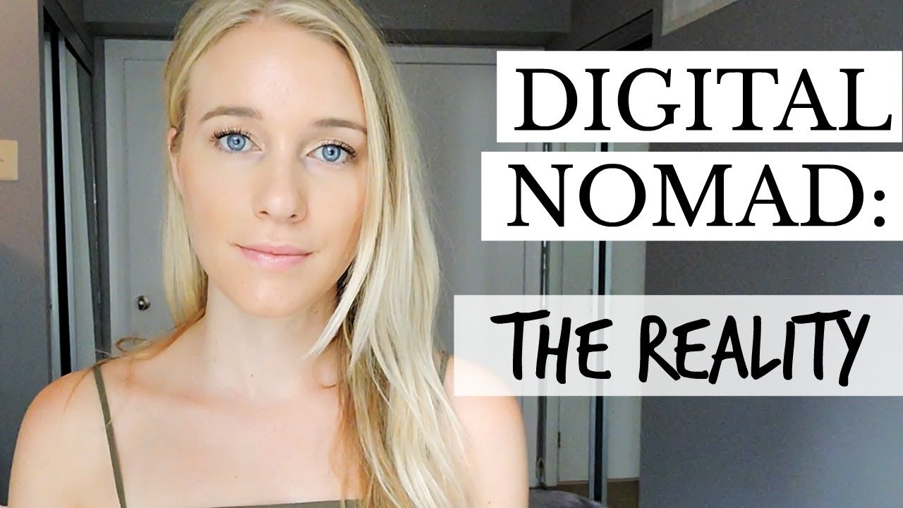 HOW TO BECOME A DIGITAL NOMAD: THE REALITY