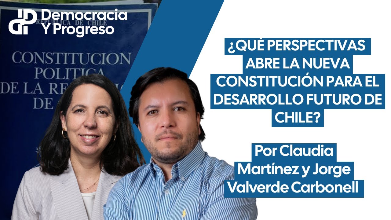 ¿Qué perspectivas abre la nueva Constitución para el desarrollo futuro de Chile?