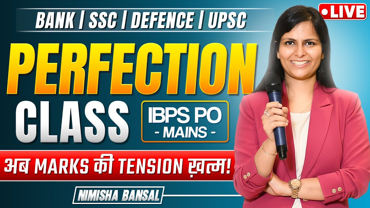 Perfection Class on YOUTUBE 🔥 | IBPS PO Mains 2025 | अब marks की tension ख़त्म! | Nimisha Bansal