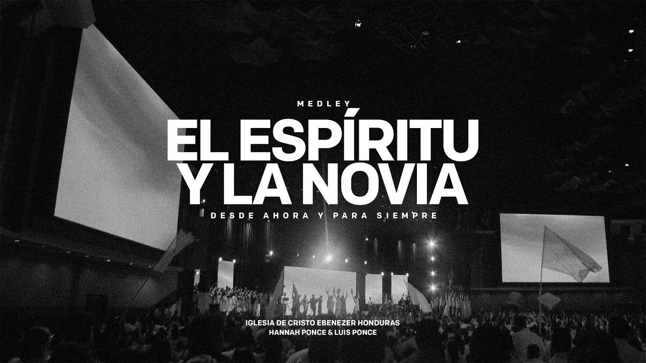 Medley El Espíritu y la Novia - Video Oficial