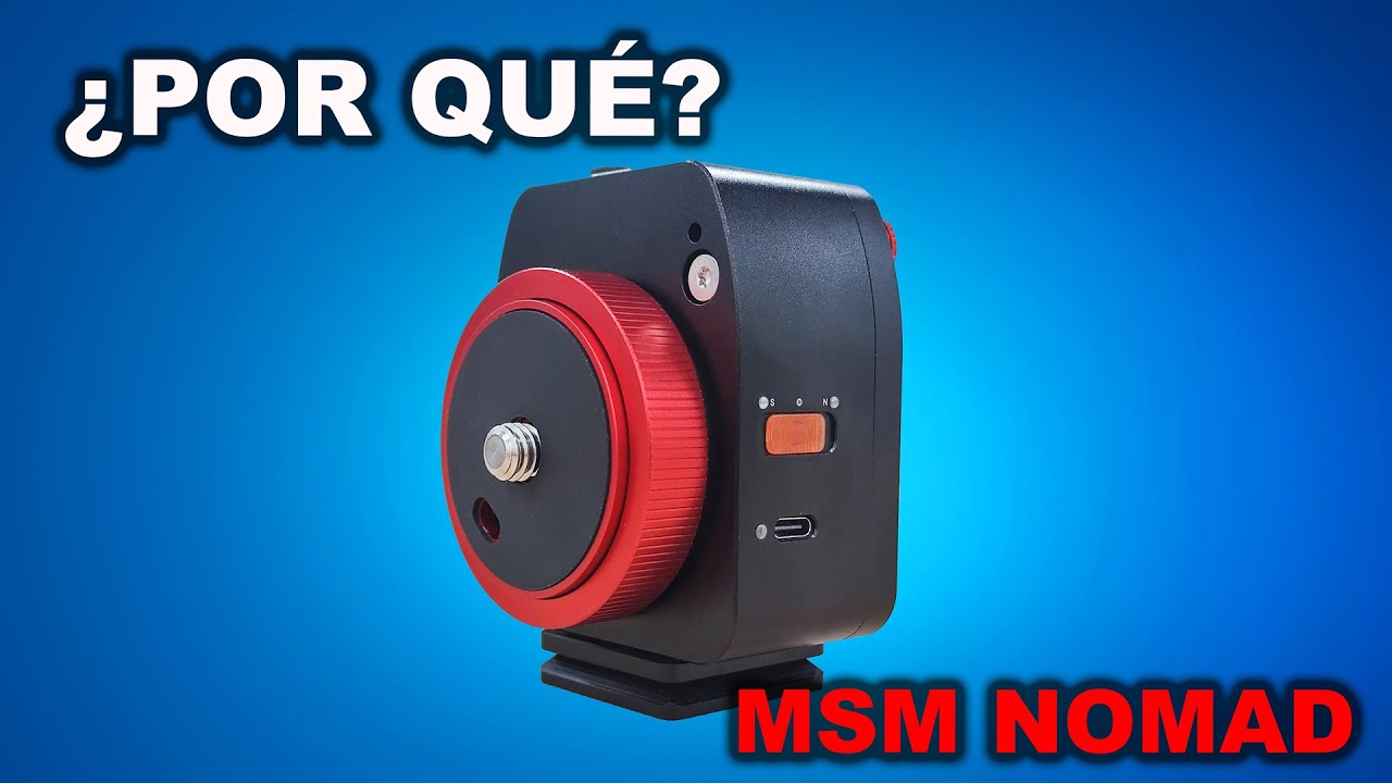MSM NOMAD ¿Por qué lo compro? ¿Qué fue del MSM ROTATOR? ¿Y el BENRO POLARIS?