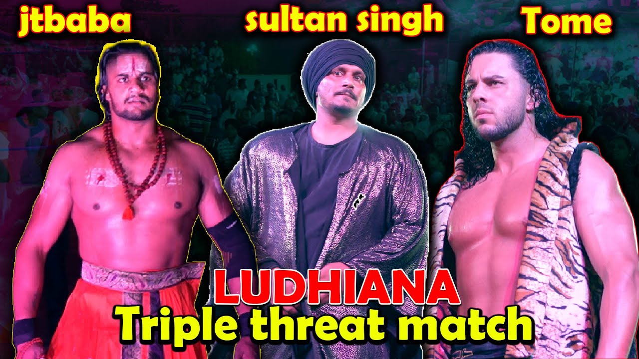 CWE |  TOME vs JT BABA vs SULTAN SINGH  Triple threat match ( 29/09/2024  Full Video ) #ludhiana