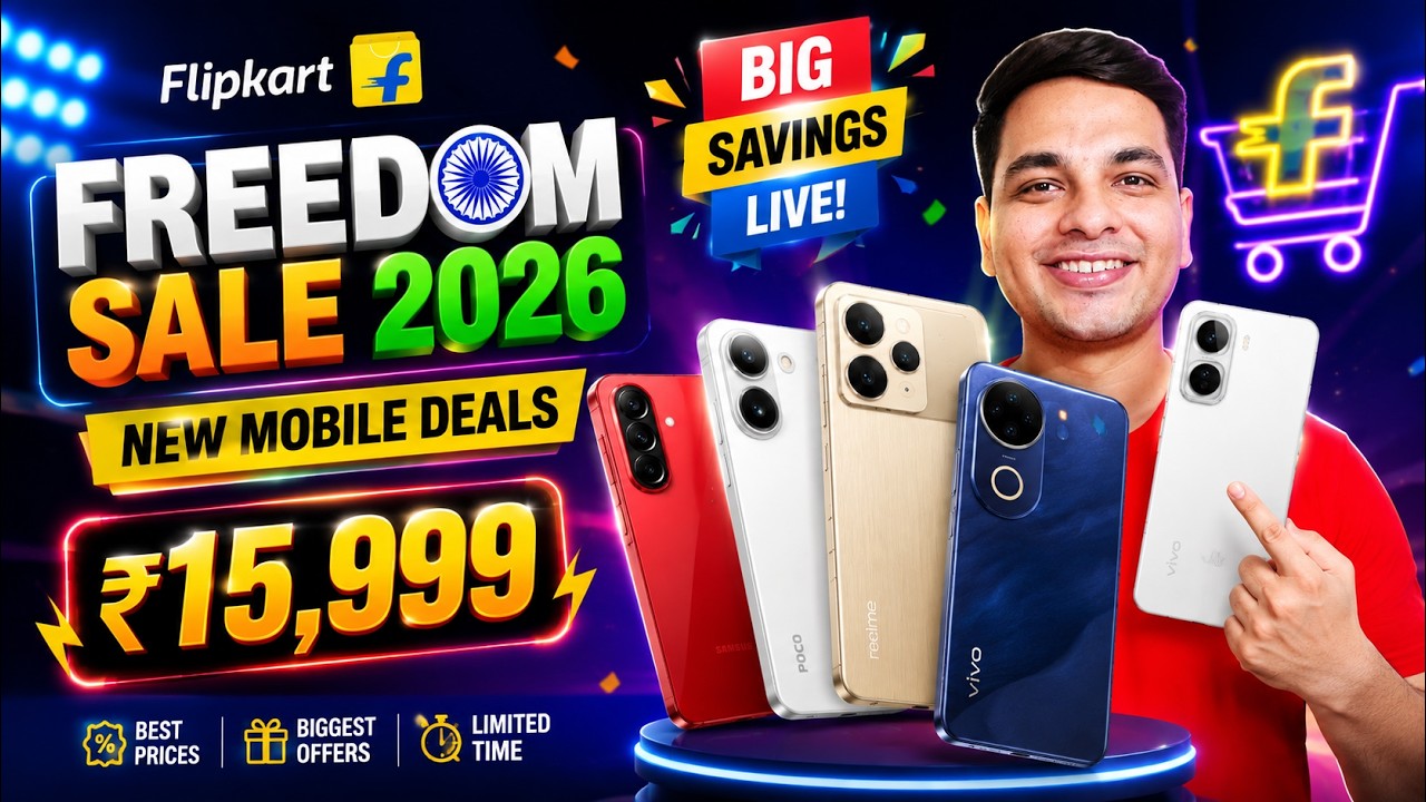 Flipkart Freedom Sale 2026 New Mobile Deals 🔥 Flipkart Freedom Sale 2026 Best Mobile Offers