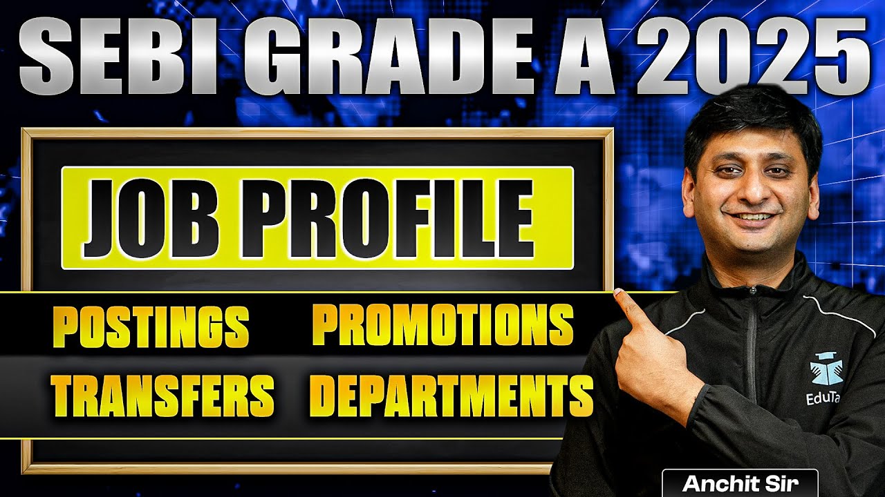 SEBI Grade A Job Profile 2025 | SEBI Grade A Officer Salary & Perks | SEBI Grade A Work Life Balance