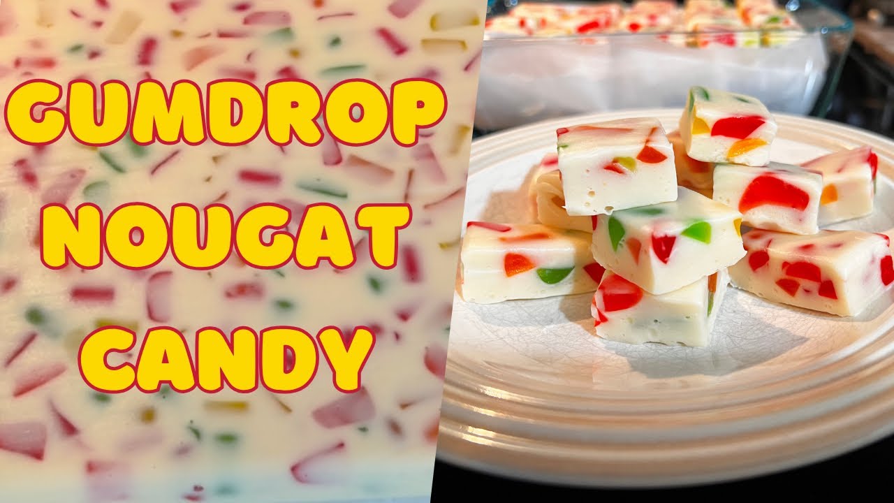 How to Make Gumdrop Nougat Candy | Brach’s Copycat Recipe #gumdropnougatcandy #sweettoothcravings
