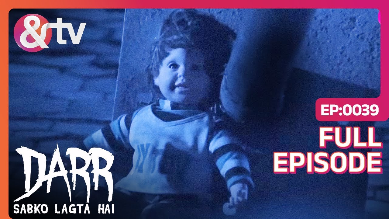 क्या 'गुड्डा' जीवित है? | 13 Feb 2016 | Darr Sabko Lagta Hai | Full Ep.39 | @andtvchannel