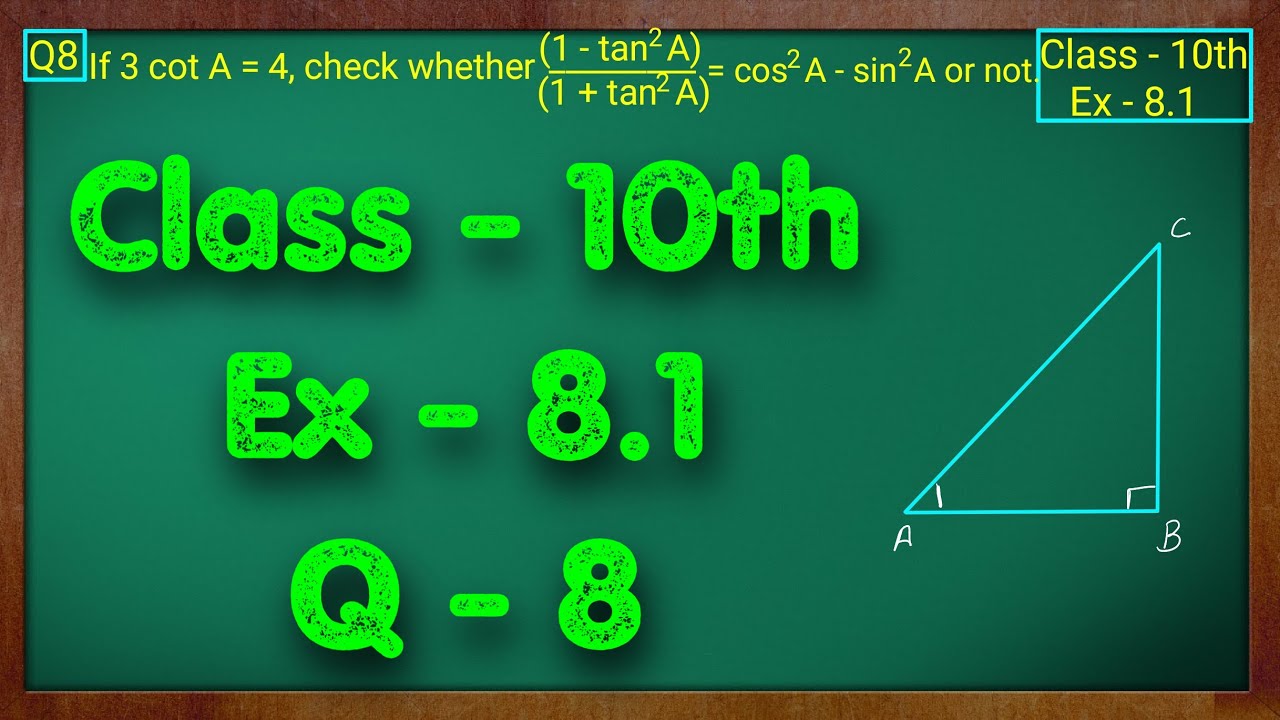 Class - 10 Ex - 8.1 Q8 Maths (Trigonometry) NCERT CBSE