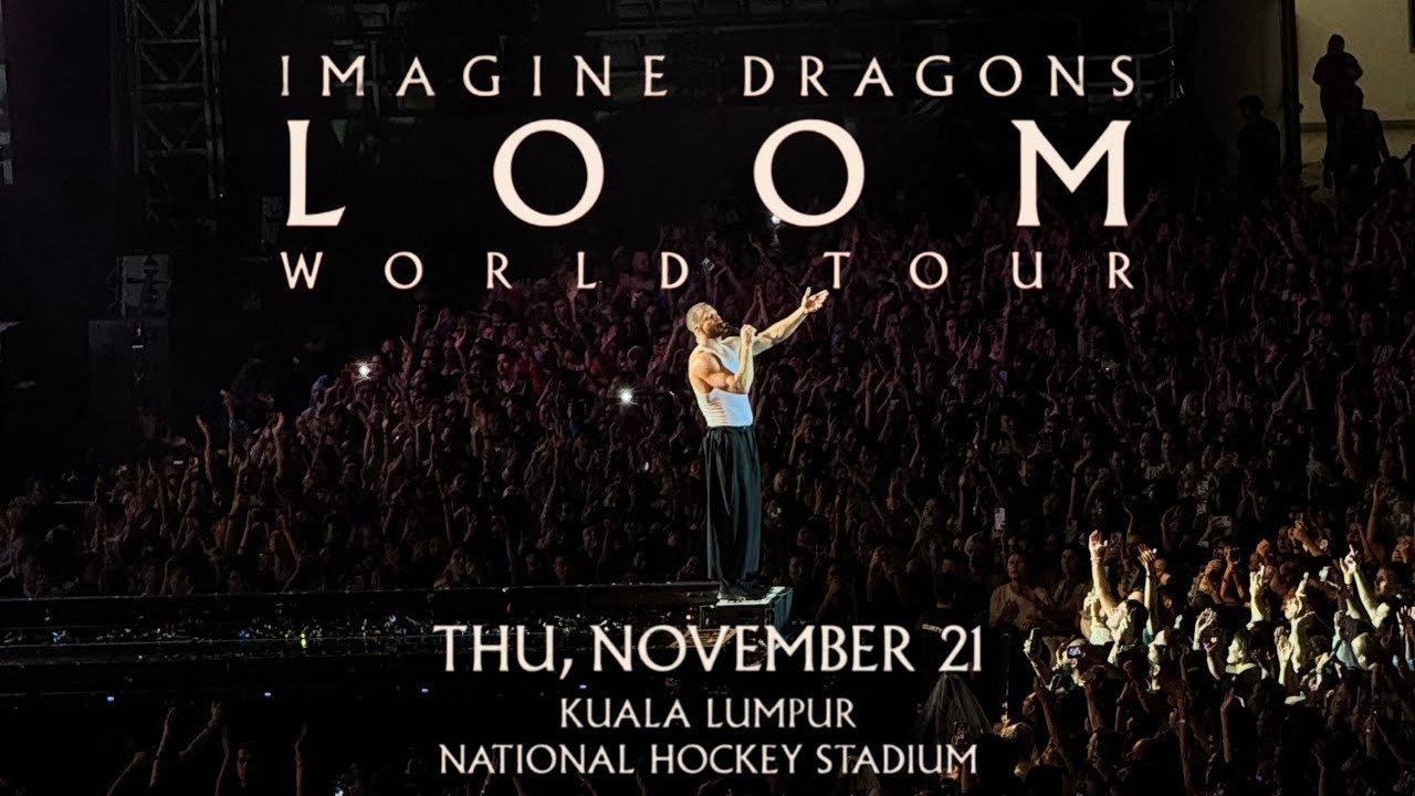 Imagine Dragons (Loom Tour) Kuala Lumpur, Malaysia - 21/11/24 (Full Show) 4K