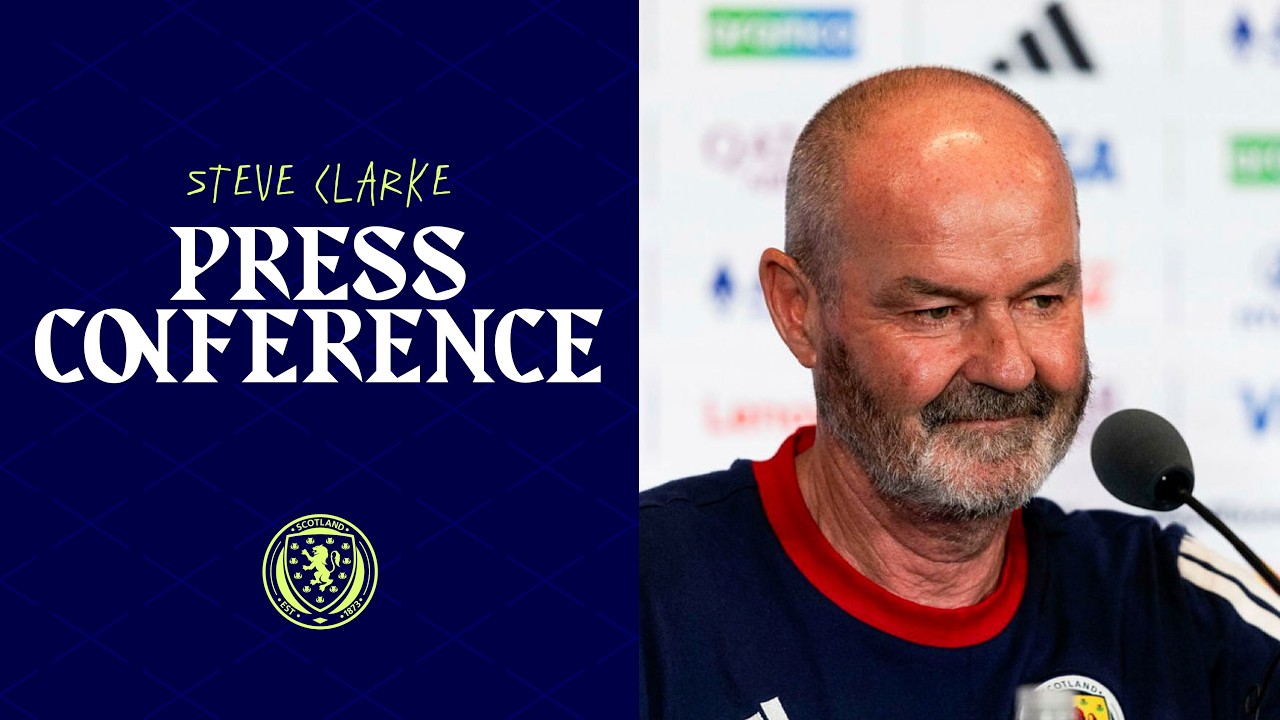 Steve Clarke Press Conference | Scotland v Brazil | 2026 FIFA World Cup