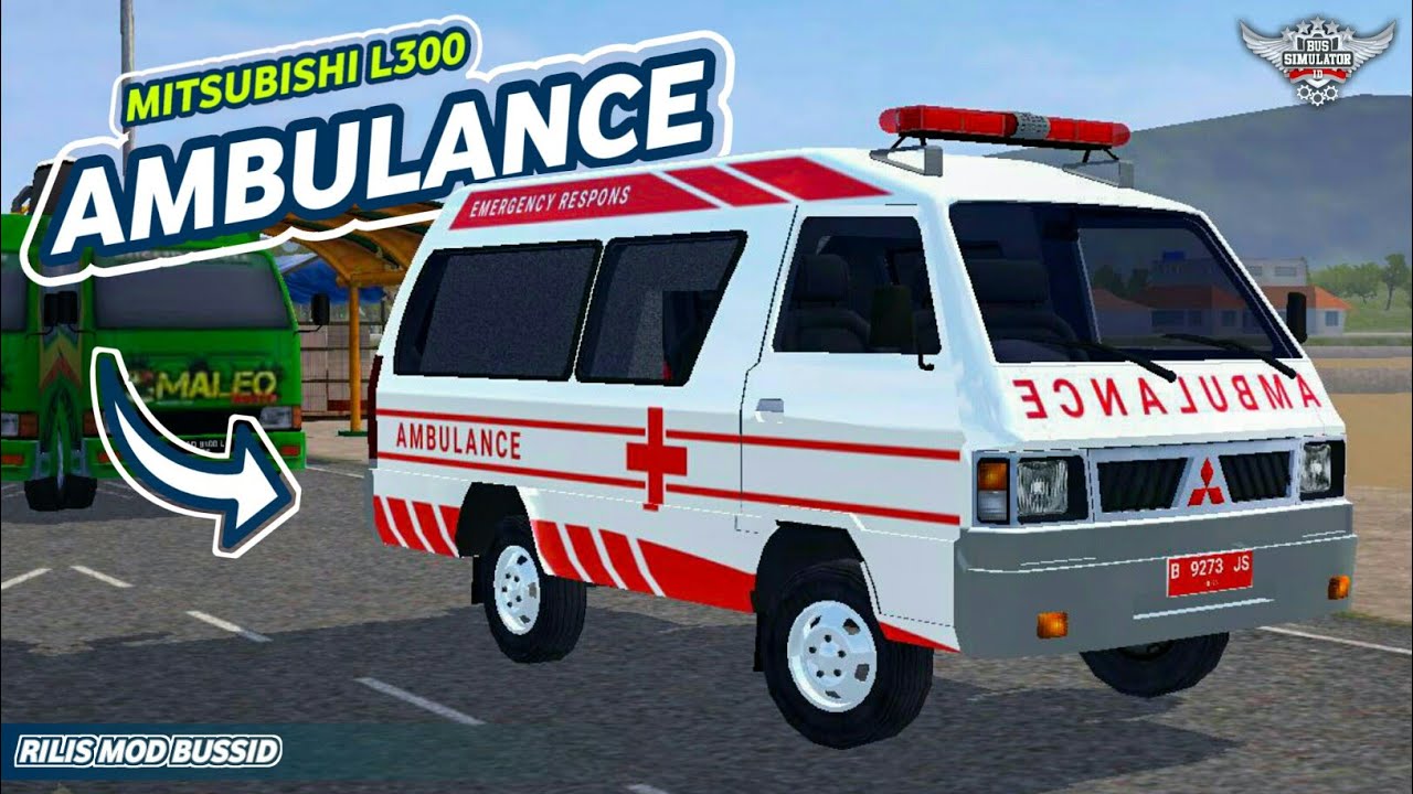 MITSUBISHI L300 AMBULANCE | Rilis Mod Bussid