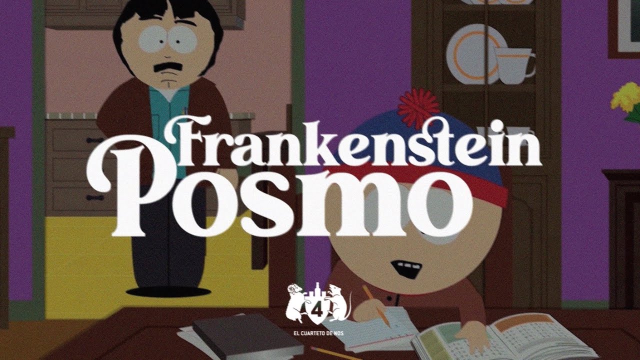Frankenstein Posmo - El Cuarteto de Nos