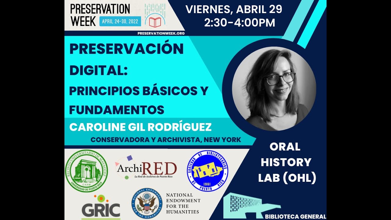 Preservación Digital: Principios básicos y fundamentos (29 de abril de 2022)