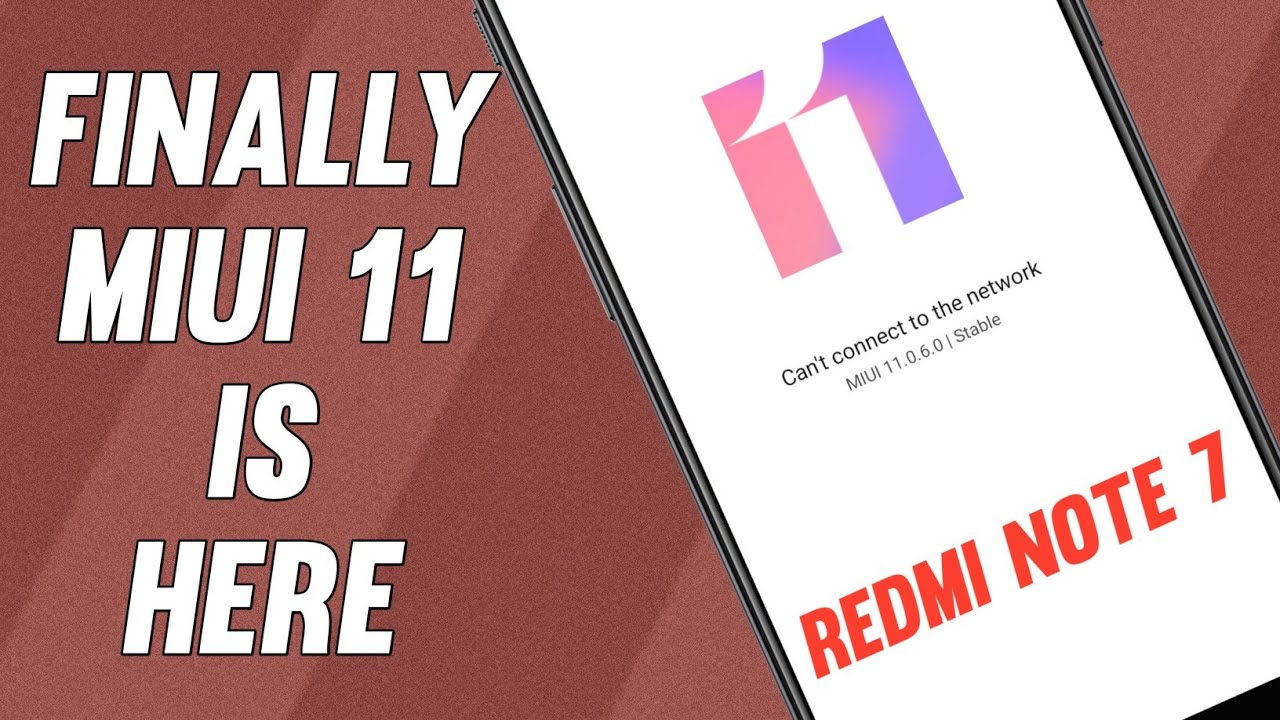 Finally MIUI 11 Is Here On Redmi Note 7