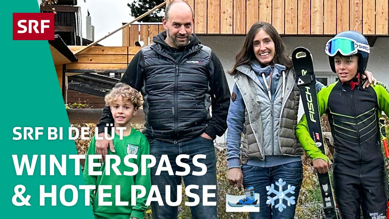 Die Andermattens zwischen Hotelpause und Schneesport | Familiensache 2023 3/5– SRF bi de Lüt | SRF