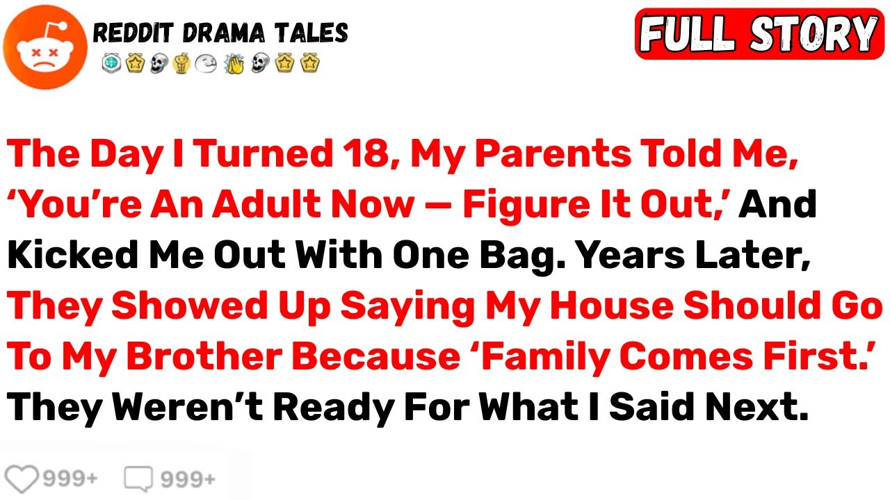 The Day I Turned 18, My Parents Told Me, &lsquo;You&rsquo;re An Adult Now &mdash; Figure It... - Best Reddit Stories
