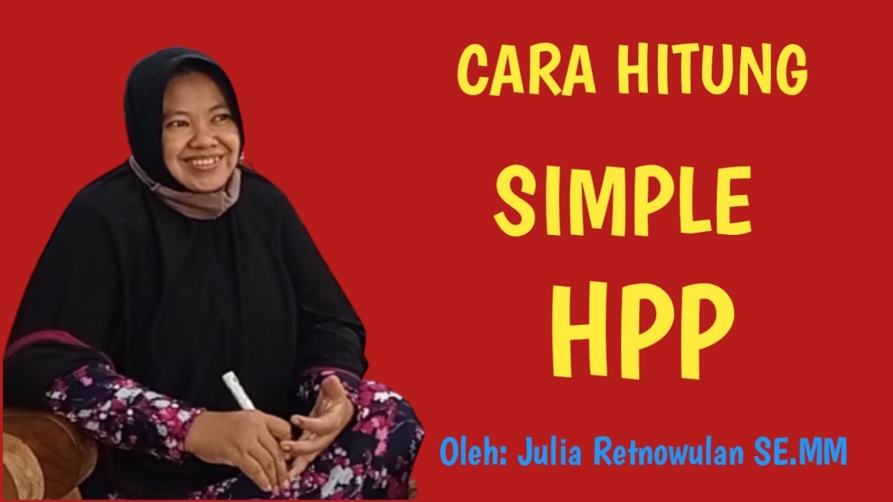 Cara hitung HPP yang Simple
