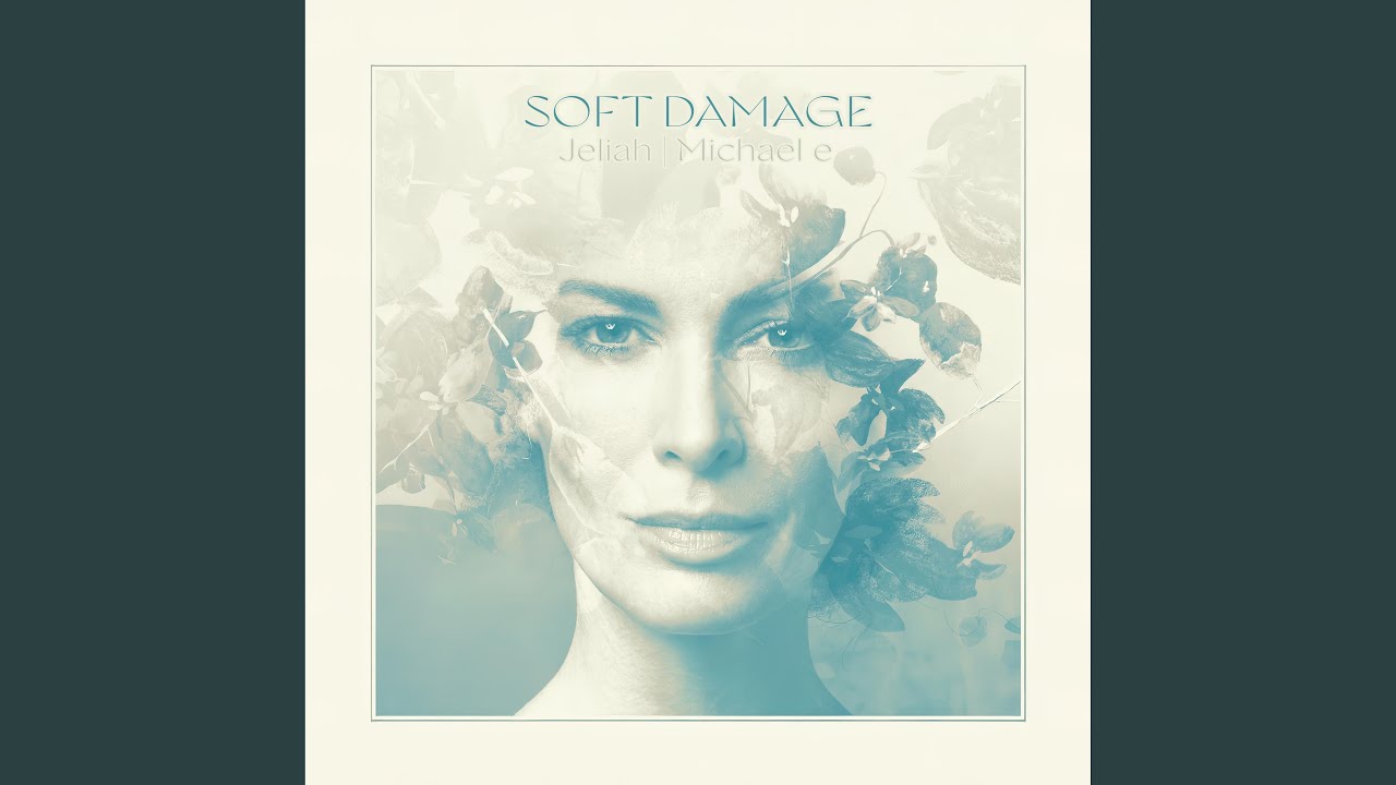 Soft Damage (Reimagined)