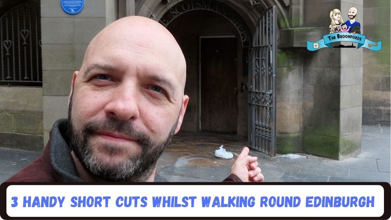 3 handy shortcuts whilst walking round Edinburgh