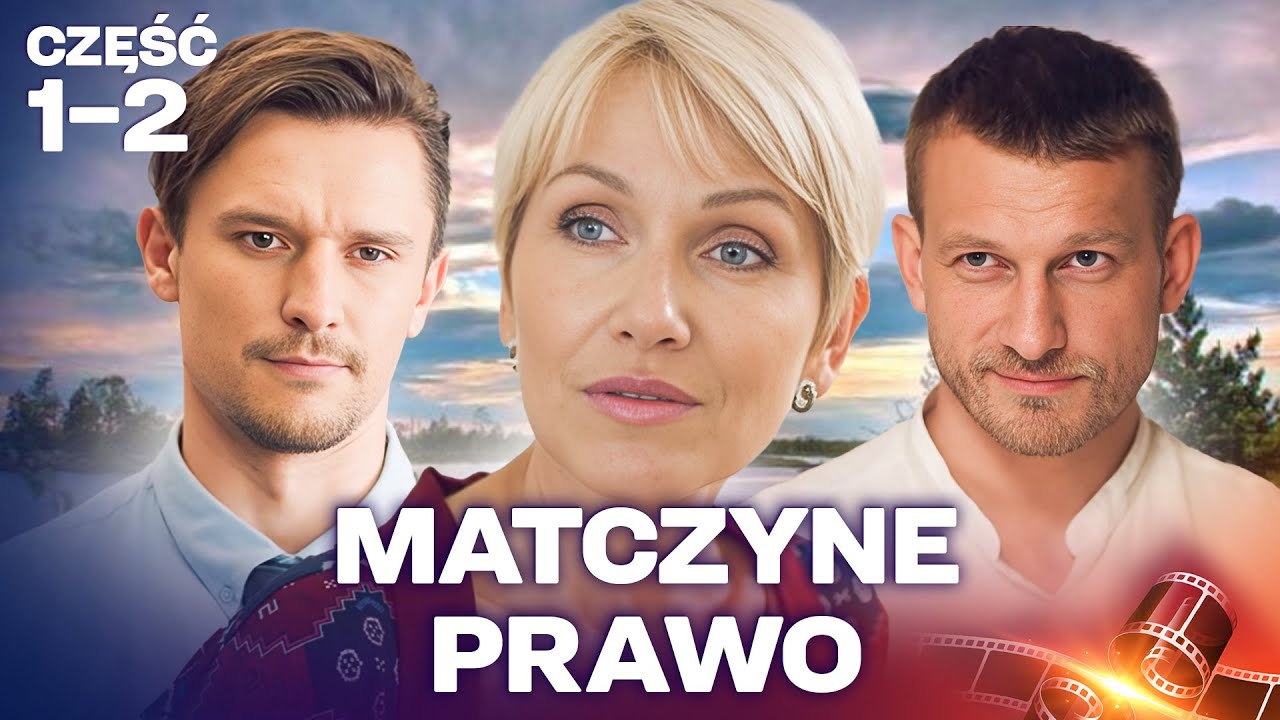 MATCZYNE PRAWO – część 1–2 | Nie jesteś godna mojego syna