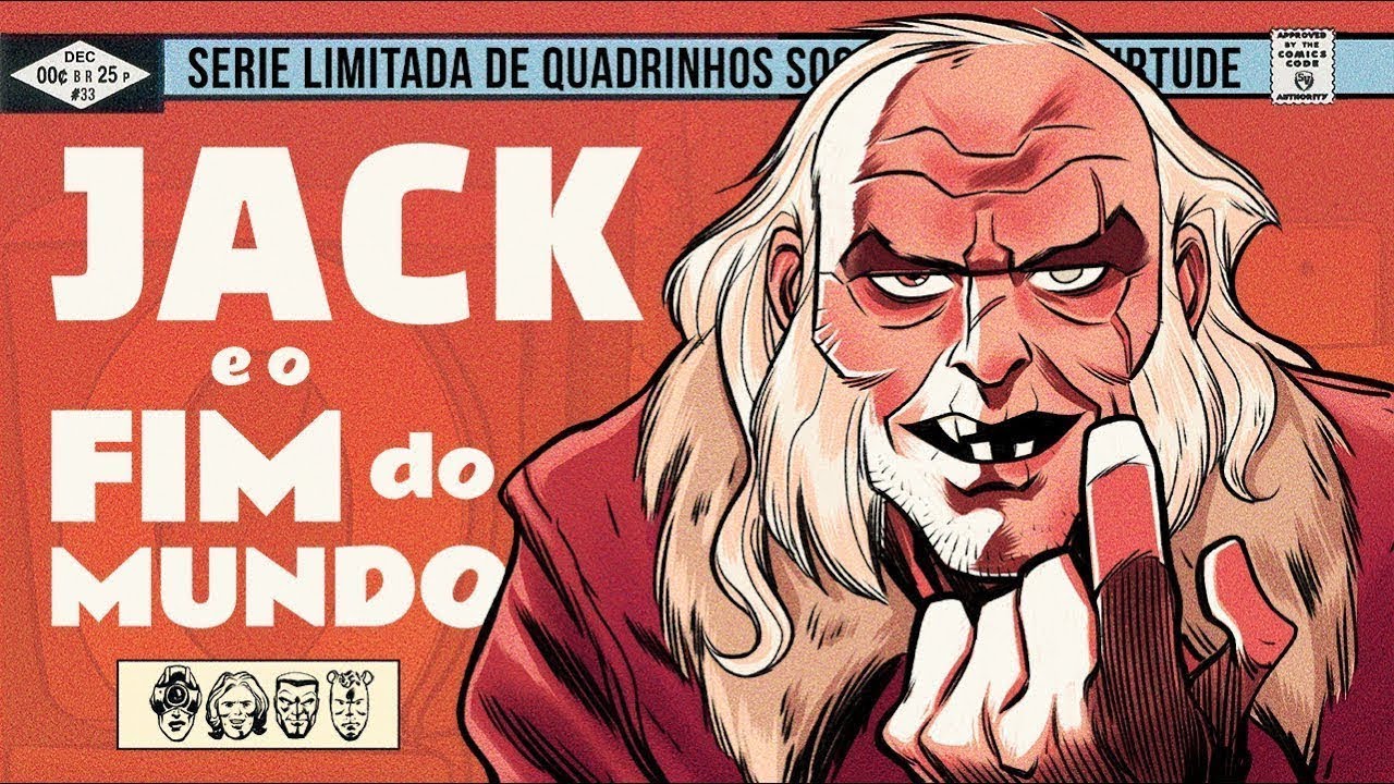 JACK E O FIM DO MUNDO - SOCIEDADE DA VIRTUDE