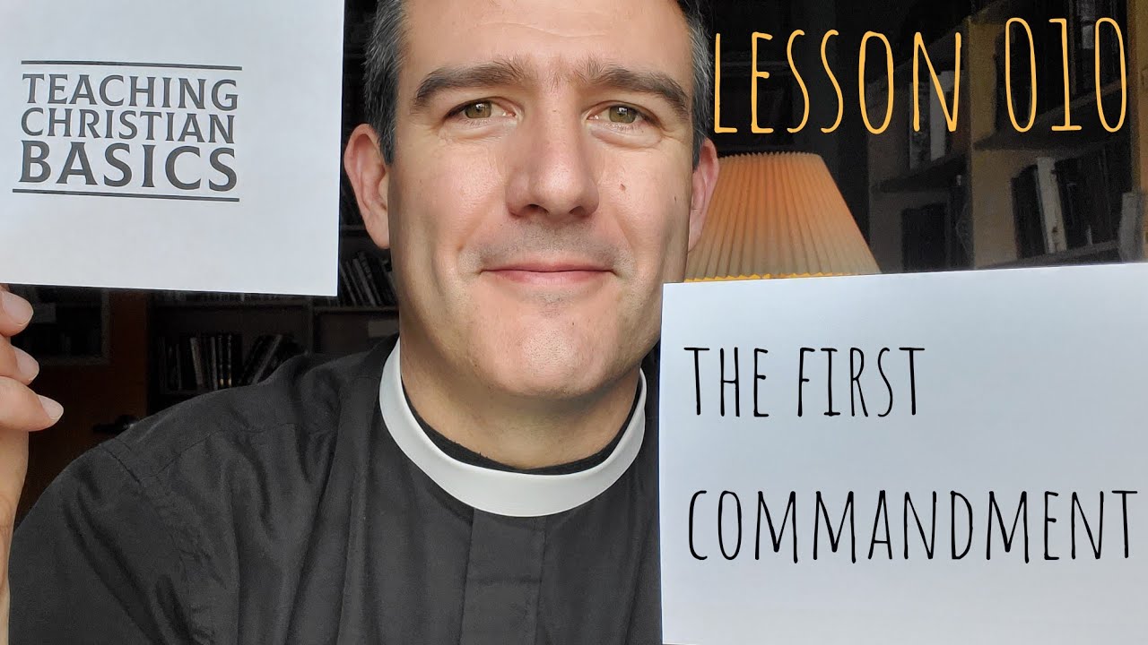 TCB010: The First Commandment