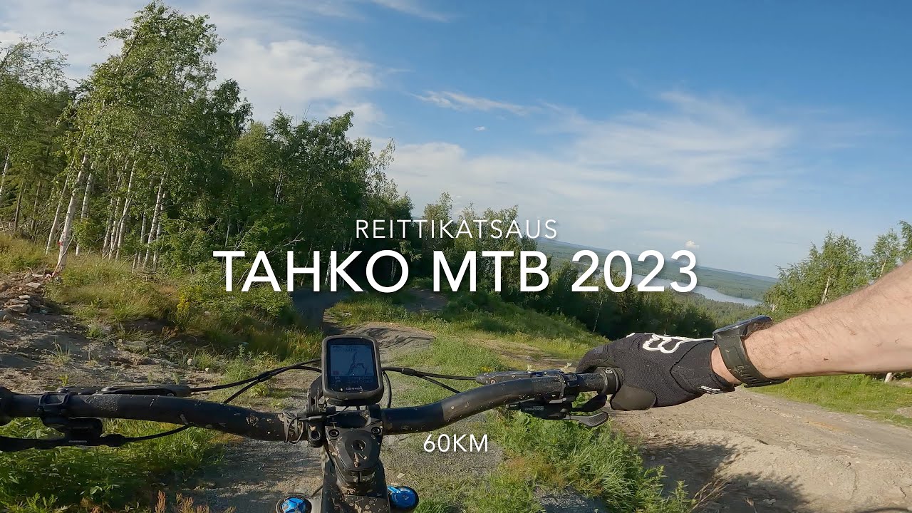 Tahko MTB 2023 60km reittikatselmus