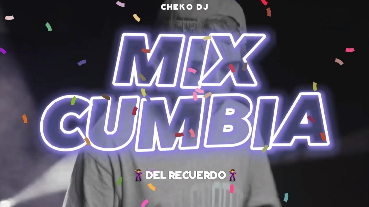 CUMBIA DEL RECUERDO 🍐🤪 (EDICION FIESTAS) CHEKO DJ [ALTA JODA] CUMBIA VIEJA | NAVIDAD EN PERA