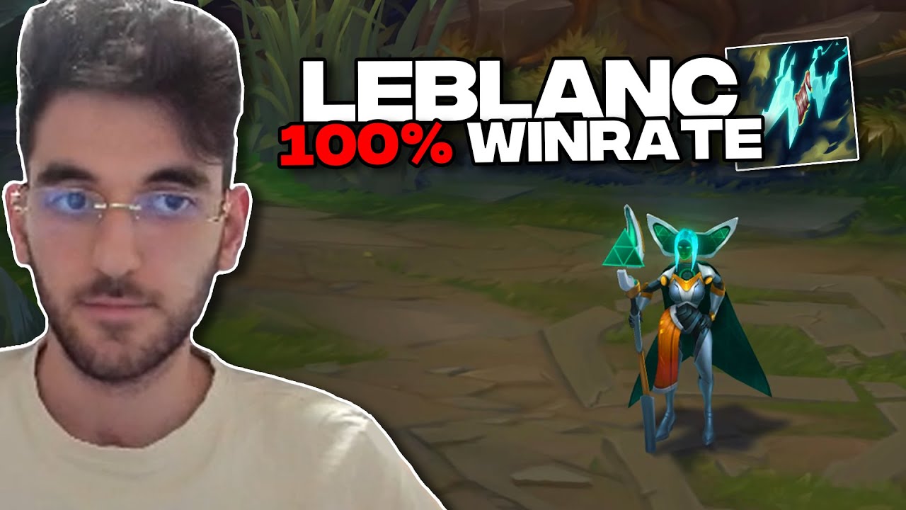 MA LEBLANC A 100% DE WINRATE