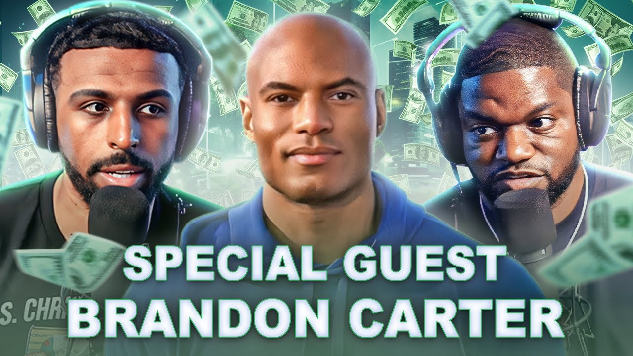 Brandon Carter Teaches How To Level Up Mentally And Financially!