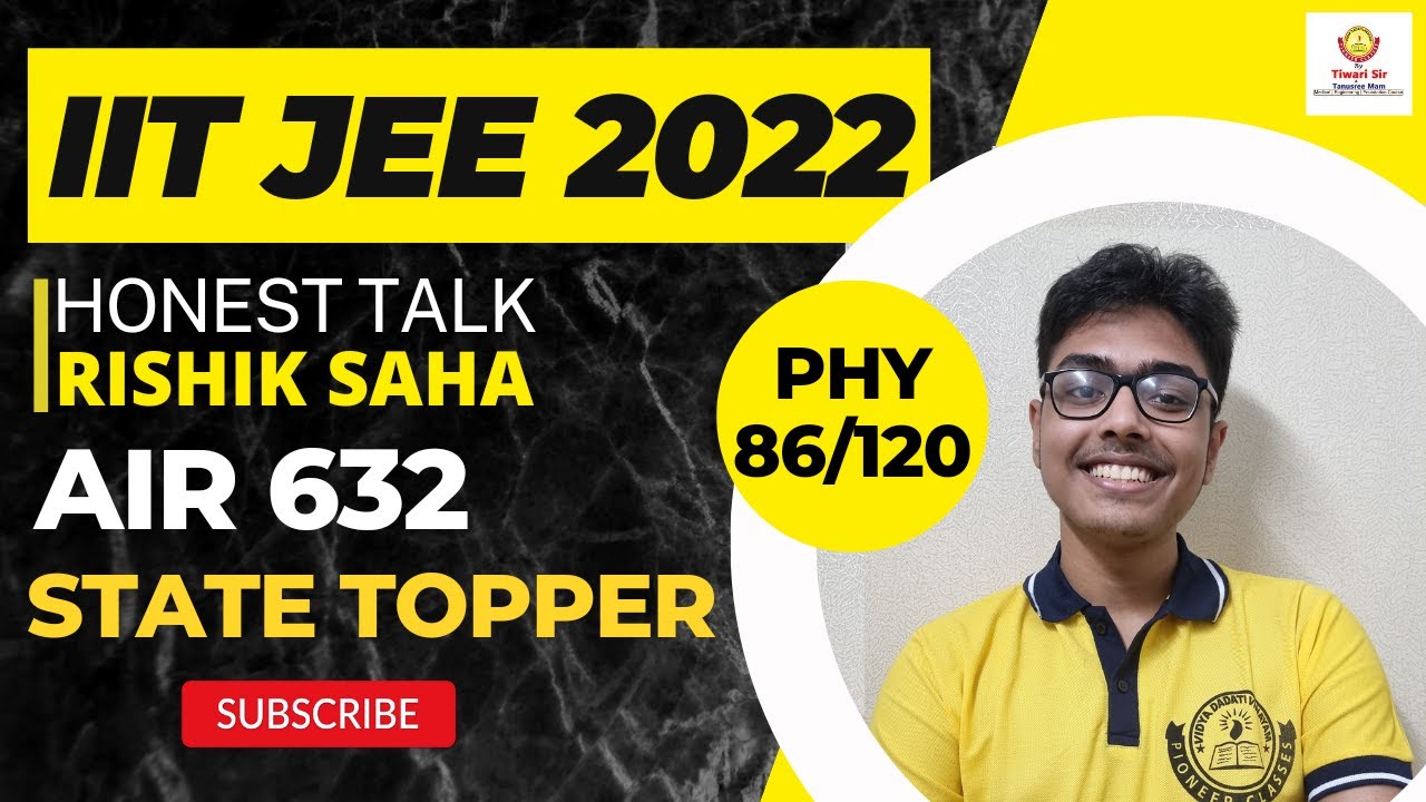 IIT JEE TOPPER 2022 | PIONEER CLASS | 86/120 | RISHIK SAHA | AIR- 632