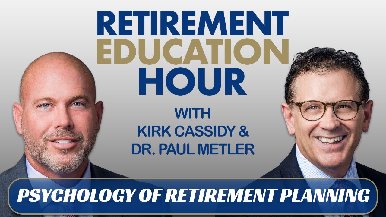 Ep. 128 - The Psychology of Retirement Planning