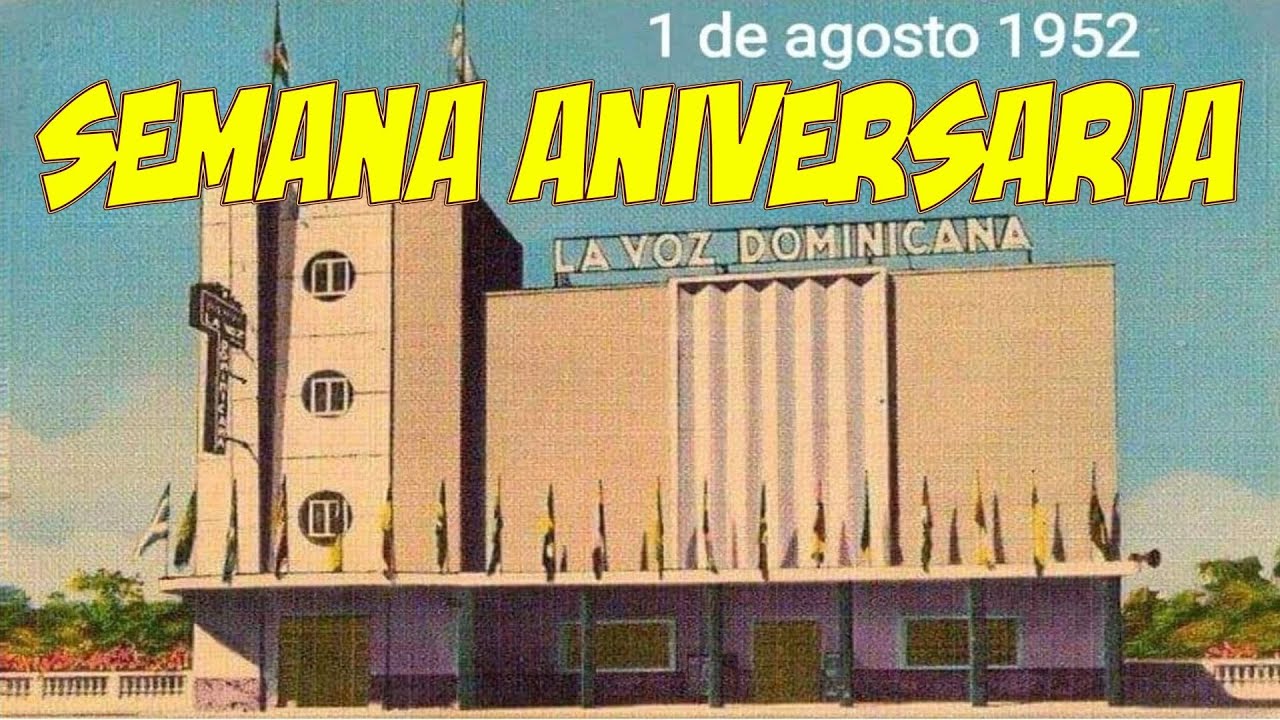 La Semana Aniversario de La Voz Dominicana