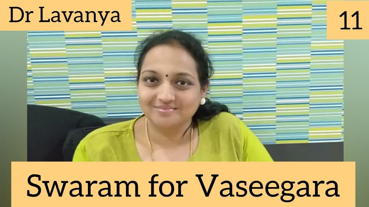 Swaram for vaseegara by Dr Lavanya Play back singer