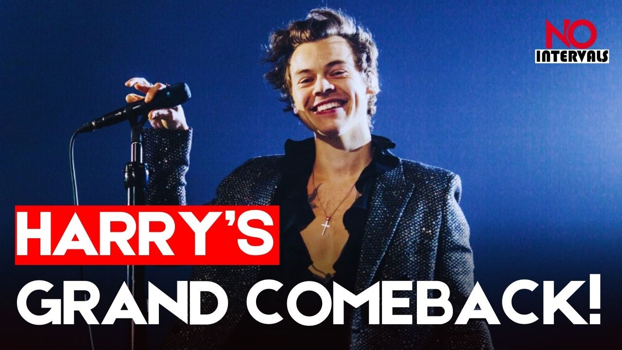 Harry Styles Is BACK! 