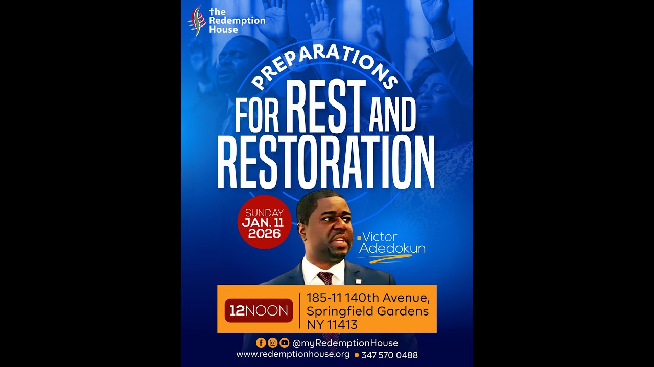 Preparations for Rest & Restoration // Pastor Victor Adedokun // Jan. 11, 2026