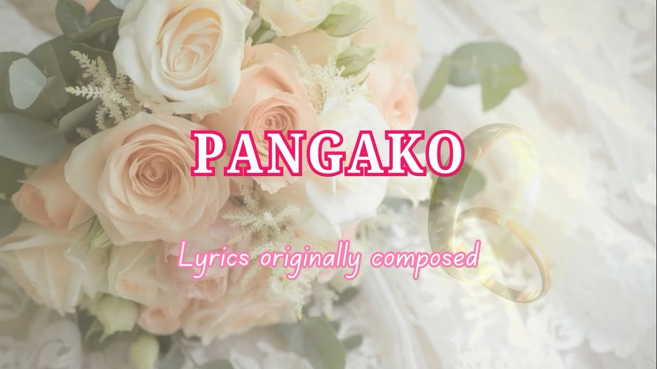PANGAKO (Lyrics) | BEJ 's Original Composition