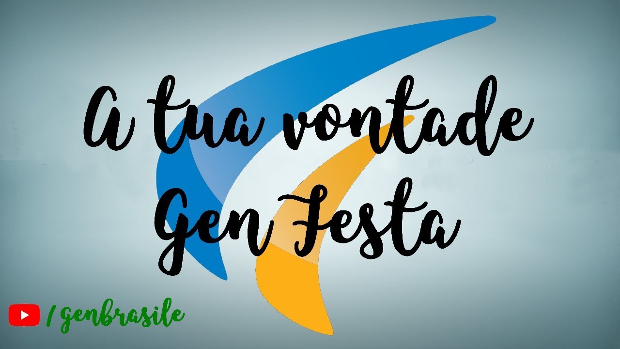 A Tua Vontade - Gen Festa
