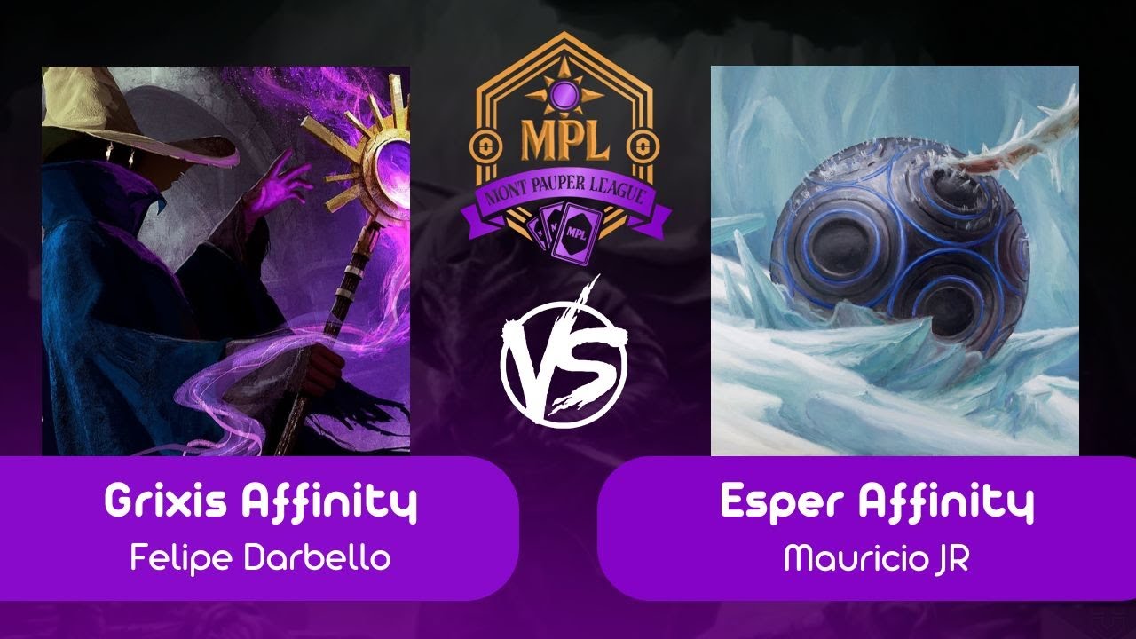 [Pauper na Mont] Grixis Affinity VS Esper Affinity (R 03 - 16/12/2025)