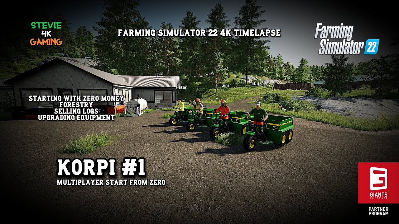 Korpi/Multiplayer Start From Zero/#1/Forestry/upgrading equipment/Selling Logs/FS22 4K Timelapse