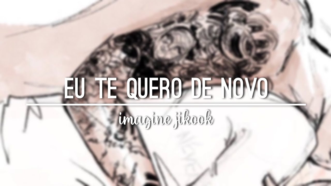 [imagine jikook] - “Eu te quero de novo, Ji!” || ep único