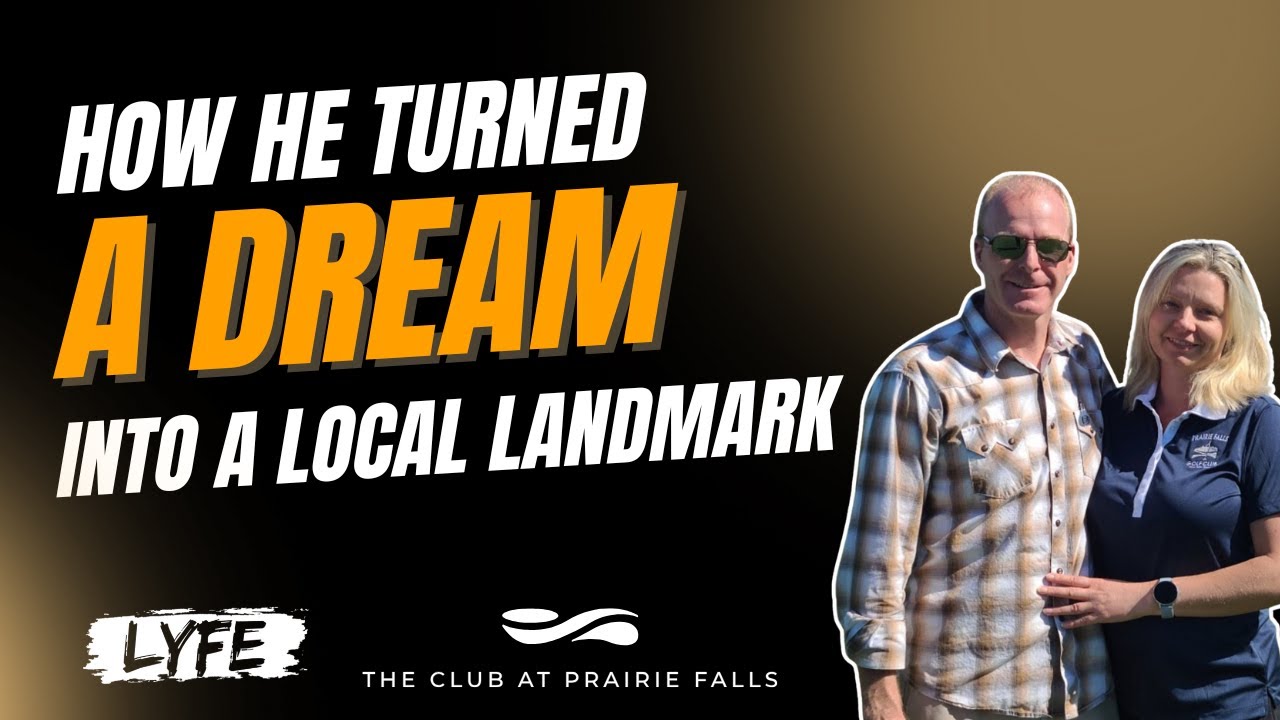 How Prairie Falls Golf Course Became a Community Hub | Rob Clark’s Entrepreneur Story
